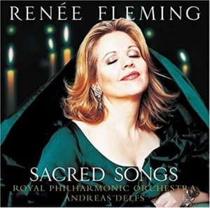 Sacred Songs by Renee Fleming Opera Singer Conscious Music in the 400s