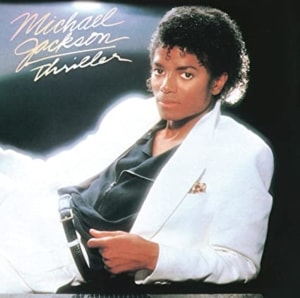 Thriller by Michael Jackson feel good song playlist of the 200s