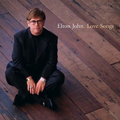Elton John Love Songs Feel Good Songs of the 70s