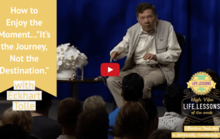 How to Enjoy the Moment _ Life Lessons from Eckhart Tolle