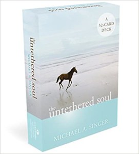 The Untethered Soul- A 52-card Deck by Michael Singer