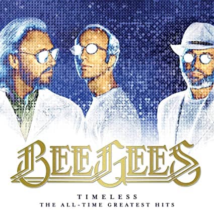 Timeless - The All-Time Greatest Hits [2 LP] of the Bee Gees High Vibe Music in the 500s