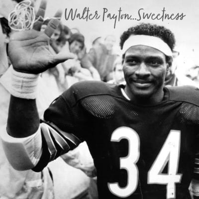 Walter Payton Sweetness