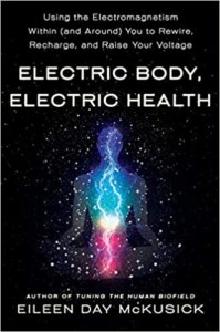 Electric Body, Electric Health by Eileen McKusick