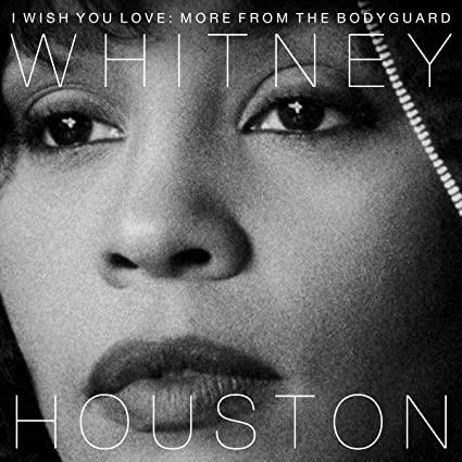 I Wish You Love- More-From The Bodyguard Whitney Houston on Vinyl