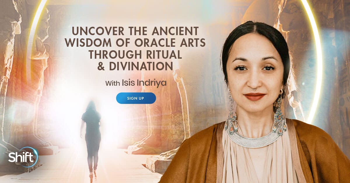 Uncover the Ancient Wisdom of the Mystery Schools Through Ritual & Divination with Isis Indriya (March – April 2021)