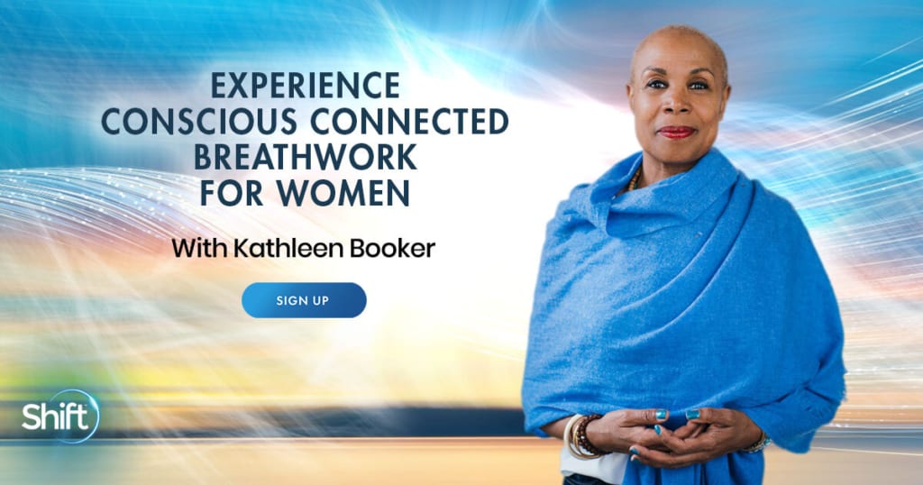 Experience Conscious Connected Breathwork for Women with Kathleen Booker (March – April 2021)