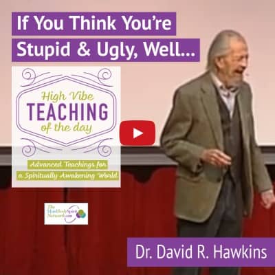 Transcending Limiting Beliefs. Teachings of David R. Hawkins