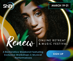 Get your pass to Renew Fest: Online retreat The Shift Summit and music festival March 19-21