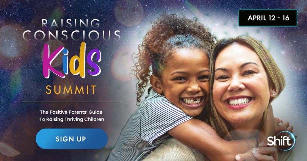 Join us for the FREE Conscious Kids Summit – April 12-16 (Online event) for Raising Mindful Kids