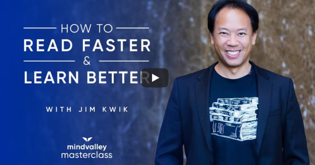 Learn how to speed read-tips on how to read faster and understand more with Jim Kwik