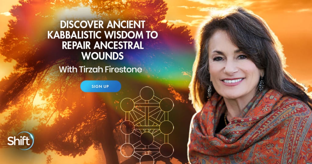 Discover Ancient Kabbalistic Wisdom to Repair Ancestral Wounds with Rabbi Tirzah Firestone (April – May 2021)