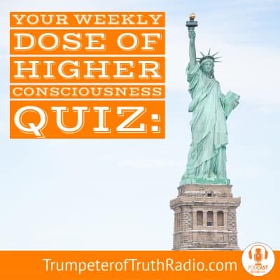 Your Weekly Dose of Higher Consciousness Quiz Immigration Laws, Border Protection, Social Justice in the United States