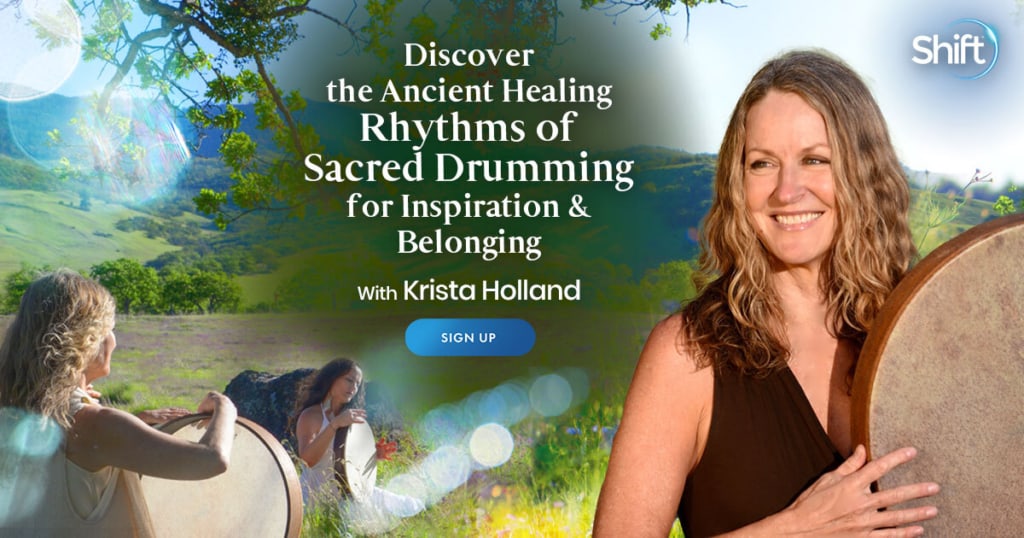 Discover the Ancient Healing Rhythms of Sacred Drumming for Inspiration & Belonging with Krista Holland (June – July 2021)