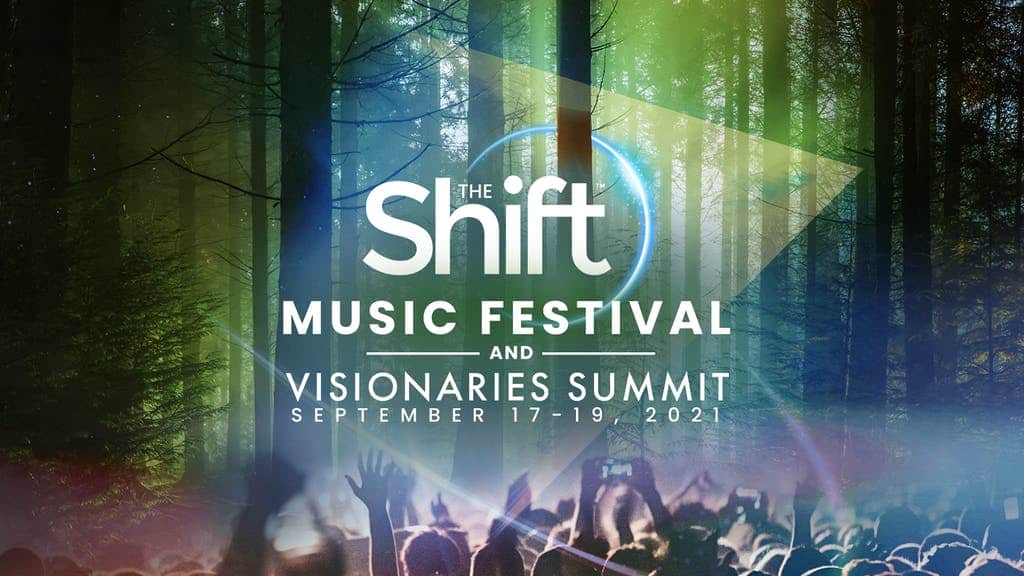 The Shift Music Festival & Visionaries Summit