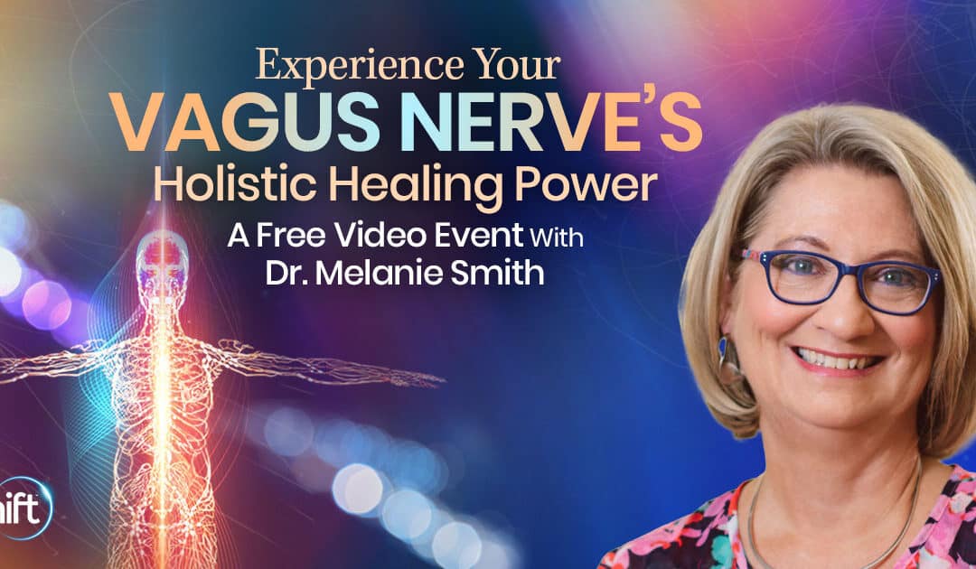 Experience your vagus nerve’s holistic healing power with Melanie Smith now thru March 27, 2023