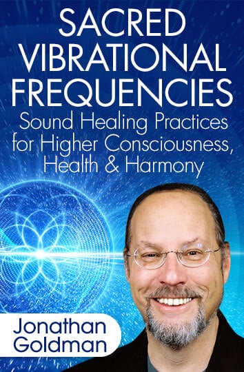 Experience the powerful vibrational medicine of tuning forks and humming with Jonathan Goldman 