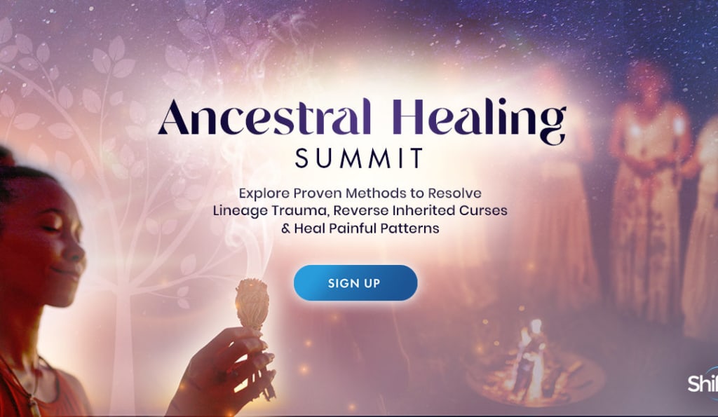 FREE Event Registration of the 2023 Ancestral Healing Summit