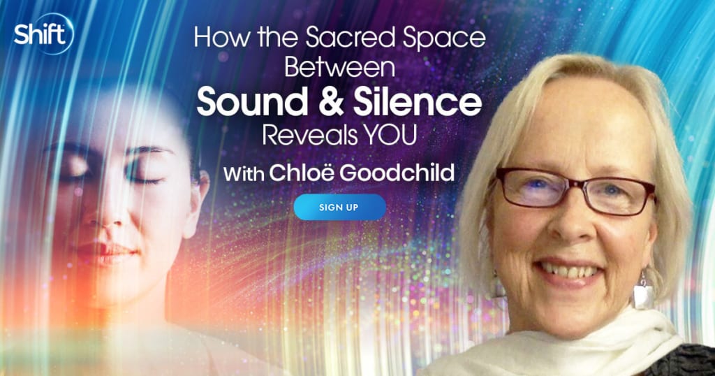 Discover Your Truest Self in the Sacred Space Between Sound & Silence with Chloë Goodchild (January – February 15th, 2022)