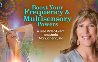 Discover how to boost your frequency and multisensory powers with Marie Manuchehri