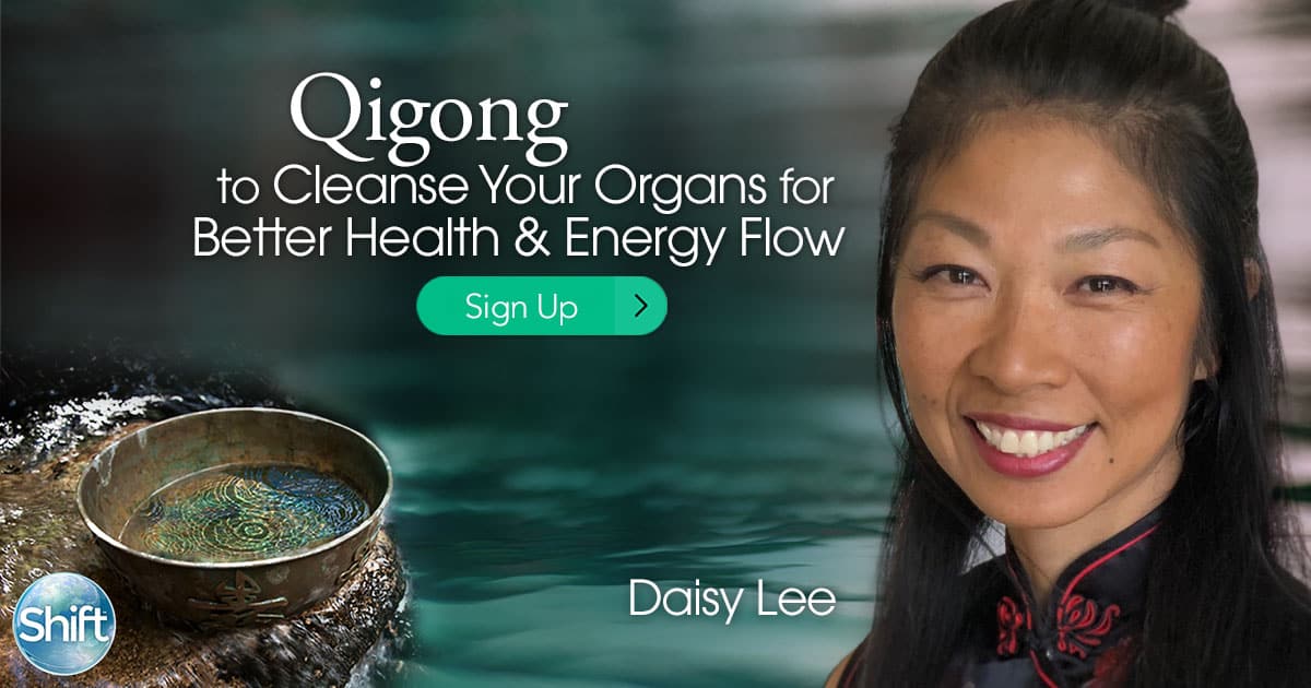 Qigong to Cleanse Your Organs for Better Health & Energy Flow with Daisy Lee