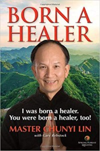 Born a Healer by Master Chunyi Li