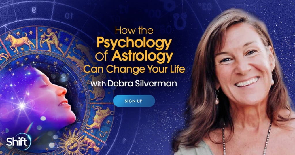 Discover How the Psychology of Astrology Can Quiet Your Negative Inner Voice with Debra Silverman (January – February 22, 2022)