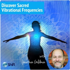 Experience the powerful vibrational medicine of tuning forks and humming with Jonathan Goldman (1)