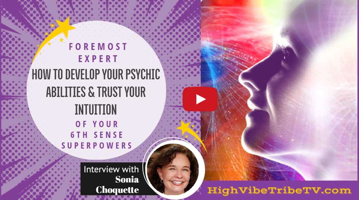 How to Develop Psychic Abilities & Trust Your Intuition