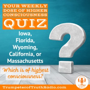 Quiz- Consciousness Calibrations of some US States