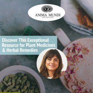Discover Anuma Mundi Resources for Plant Medicines and Herbal Remedies