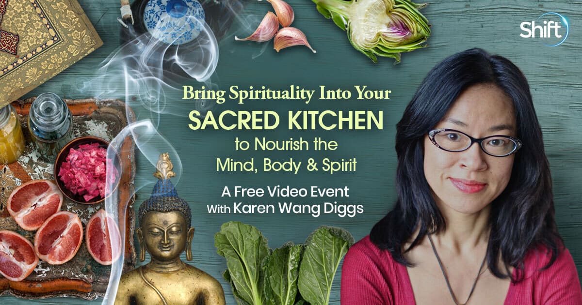 How to Create a Sacred & Mindful Kitchen with Karen Wang Diggs (April – May 11, 2022)- Mindful Eating & Awareness Training