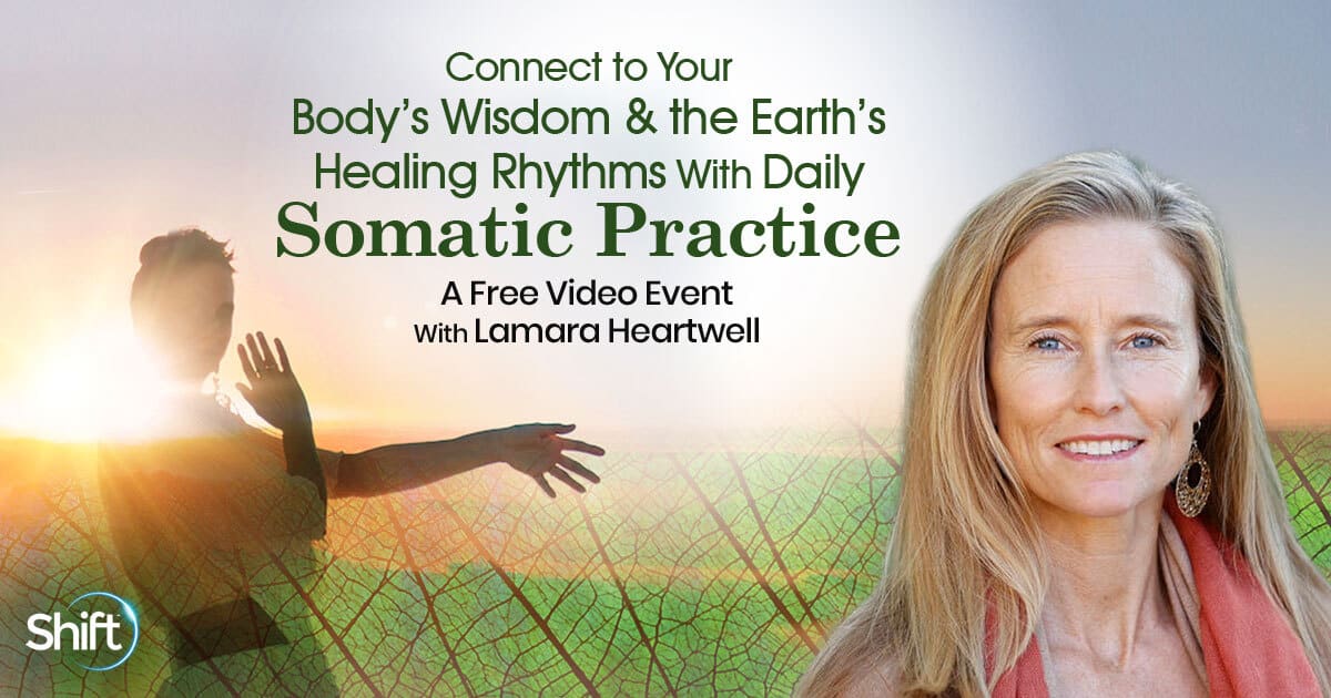 How Simple Regenerative Movements Can Reconnect Your Essence With the Earth with Lamara Heartwell (April – May 11th, 2022) 