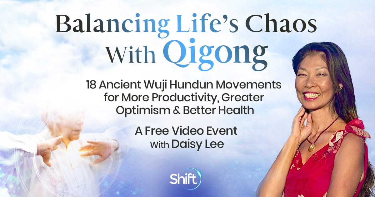 Balancing Life’s Chaos With Qigong with Daisy Lee (May – June 2022)
