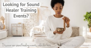 Sound Healer Training Events Calendar