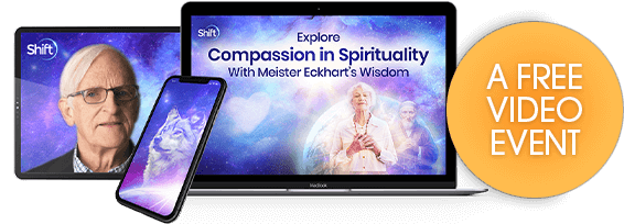 Discover a deeper definition of compassion from Mathew Fox and Meister Eckhart – a FREE online event