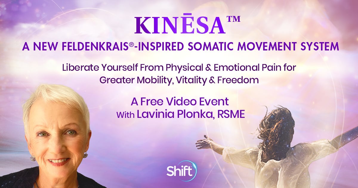 Kinēsa™: A New Feldenkrais®-Inspired Somatic Movement System with Lavinia Plonka (June – July 2022)