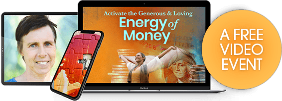 Discover how money is the energetic currency of your soul’s deepest desires