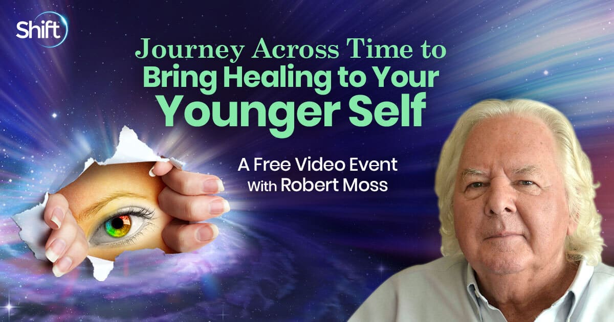 YourJourney Across Time to Bring Healing to Your Younger Self with Robert Moss (July – September 8th, 2022)