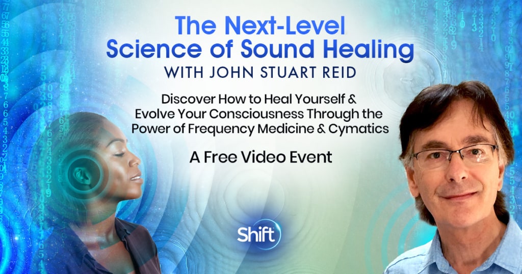 Discover the next-level science of sound healing with John Stuart Reid
