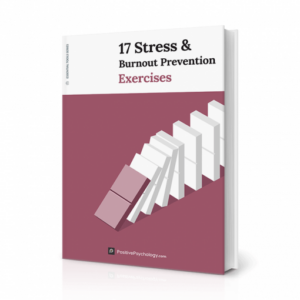 17 Stress & Burnout Prevention Exercises from PositivePsychology.com