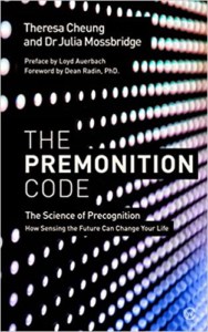 The Premonition Code- The Science of Precognition  with Theresa Cheung