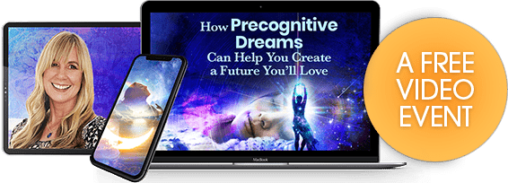 How Precognitive Dreams Can Help You Create a Future You’ll Love: Harness Your Nocturnal Intuition for Solutions, Healing & Improved Wellbeing: