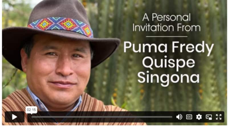 Follow Your Soul's Purpose with Sacred Ceremonies with Puma Fredy Quispe Singona