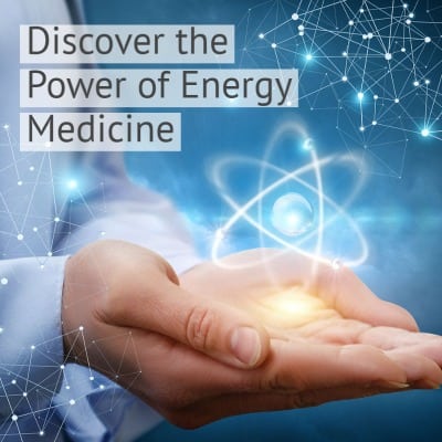 Discover the Power of Energy Medicine-1