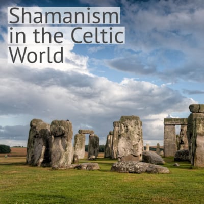 Shamanism in the Celtic World