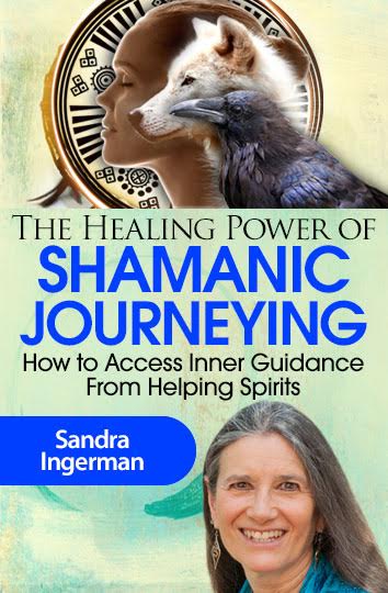 The Healing Power of Shamanic Journeying with Sandra Ingerman