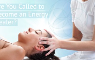 Are You Called to Become an Energy Healer- Energy Healer Training Resources