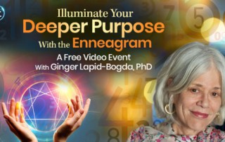 Illuminate Your Deeper Purpose With the Enneagram: Discover Key Tools & Ancient Technologies for Uncovering & Pursuing Your Purpose