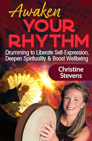 Christine Stevens – Awaken Your Rhythm-Discover how drumming can help you reduce stress and control chronic pain